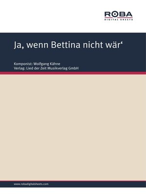 cover image of Ja, wenn Bettina nicht wär'